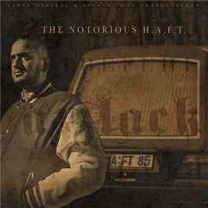 Haftbefehl  - The Notorious H.A.F.T. mp3 album