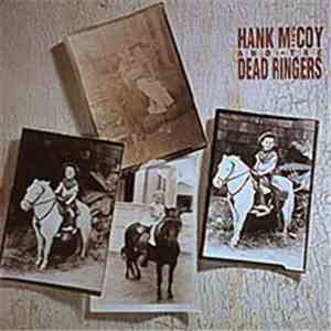 Hank McCoy & The Dead Ringers - Hank McCoy & The Dead Ringers mp3 album