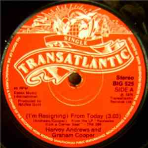 Harvey Andrews And Graham Cooper - (I'm Resigning) From Today mp3 album