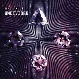 Helixir - Undivided mp3 album