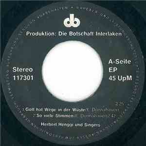 Herbert Henggi Und Singers - Gott Hat Wege In der Wüste mp3 album