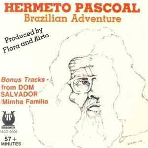 Hermeto Pascoal - Brazilian Adventure mp3 album