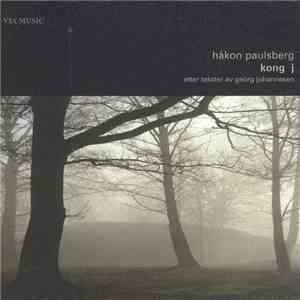 Håkon Paulsberg - Kong J mp3 album