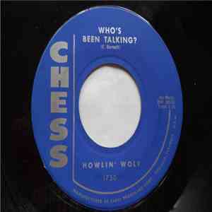 Howlin' Wolf - Who's Been Talking? / Tell Me mp3 album