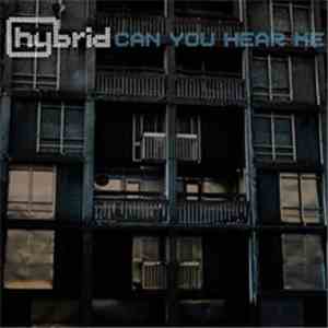 Hybrid - Can You Hear Me mp3 album