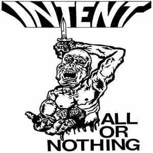 Intent - All Or Nothing mp3 album