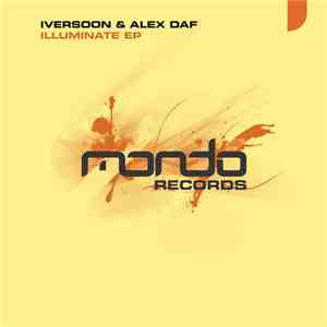 Iversoon & Alex Daf - Illuminate EP mp3 album