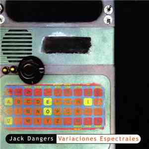 Jack Dangers - Variaciones Espectrales mp3 album