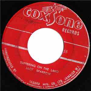 Jack Sparrow  / Jackie Mittoo & The Soul Bros. - Suffering On The Land / Old Cow Hand mp3 album
