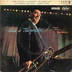 Jack Teagarden And His Music - This Is Teagarden! - Part 3 mp3 album