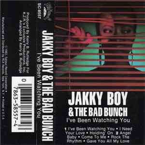 Jakky Boy & The Bad Bunch - I've Been Watching You mp3 album