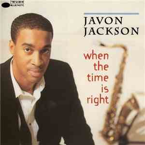 Javon Jackson - When The Time Is Right mp3 album