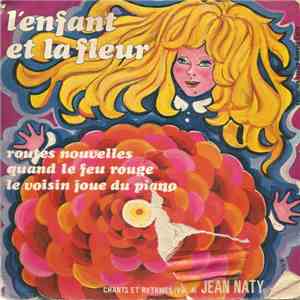 Jean Naty - L'Enfant Et La Fleur mp3 album