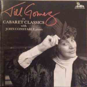 Jill Gomez With John Constable - Cabaret Classics mp3 album