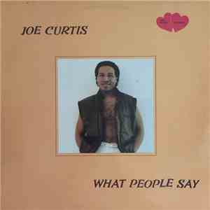 Joe Curtis - What People Say mp3 album