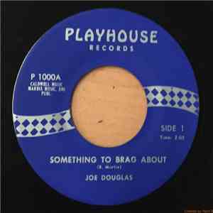 Joe Douglas - Something to Brag About mp3 album