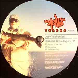 Joey Youngman - Bismarck Bass Anglers EP mp3 album
