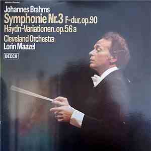 Johannes Brahms, Lorin Maazel, The Cleveland Orchestra - Symphonie Nr. 3 Cleveland Orchestra, The / Maazel mp3 album