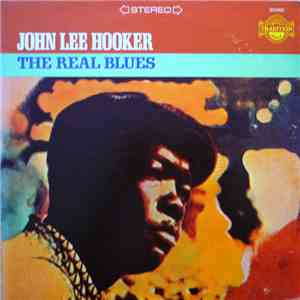 John Lee Hooker - The Real Blues mp3 album