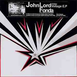 John Lord Fonda - Voltage E.P mp3 album