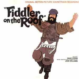 John Williams  - Fiddler On The Roof (Original Motion Picture Soundtrack Recording) mp3 album