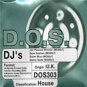 Jon Pleased Wimmin / Dave Seaman / Sister Bliss / Danny Slade - D.O.S. (4 Pack) mp3 album