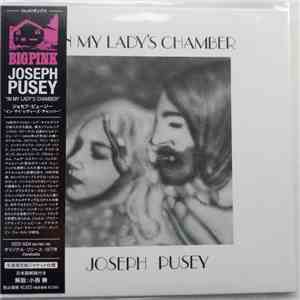 Joseph Pusey - In My Lady's Chamber mp3 album