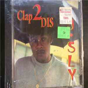 J-Sly - Clap 2 This mp3 album