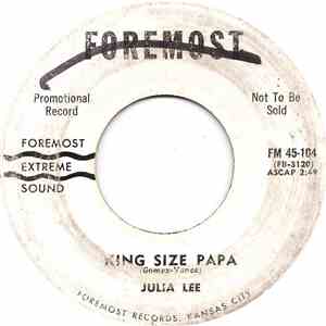 Julia Lee - King Size Papa / Bop And Rock Lullaby mp3 album