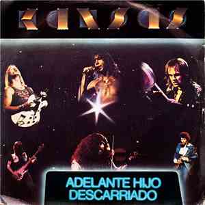 Kansas - Adelante Hijo Descarriado mp3 album