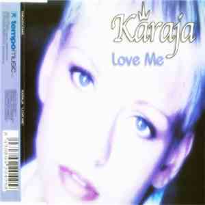 Karaja - Love Me mp3 album