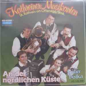 Kathreiner Musikanten - An Der Nördlichen Küste mp3 album