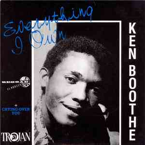 Ken Boothe - Everything I Own / Crying Over You mp3 album