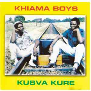Khiama Boys - Kubva Kure mp3 album