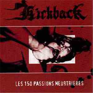 Kickback  - Les 150 Passions Meurtrières mp3 album