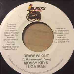 Kid Kurrupt / Mossey Kid & Luga Man - Sake Dat Girl / Draw Mi Out mp3 album