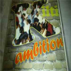 Kilti - Ambition mp3 album