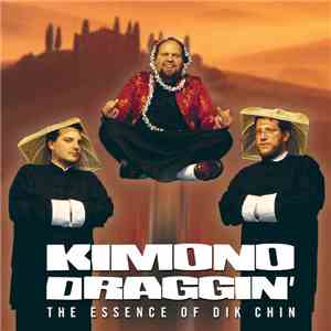 Kimono Draggin - The Essence of Dik Chin mp3 album