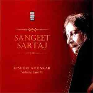 Kishori Amonkar - Sangeet Sartaj Volume 1 & 2 mp3 album