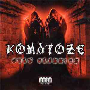 Komatoze - Cult Classics mp3 album