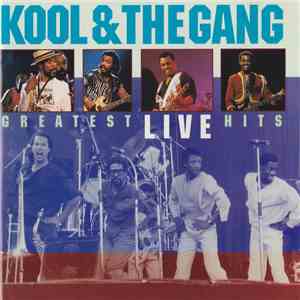 Kool & The Gang - Greatest Live Hits mp3 album