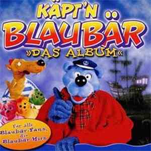 Käpt'n Blaubär - Das Album mp3 album