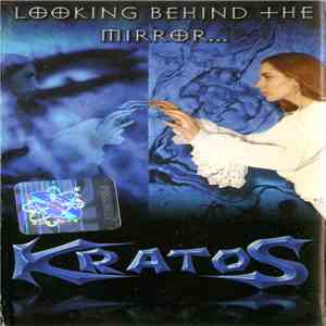 Kratos - Looking Behind The Mirror mp3 album