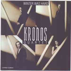 Kronos Quartet - Winter Was Hard mp3 album