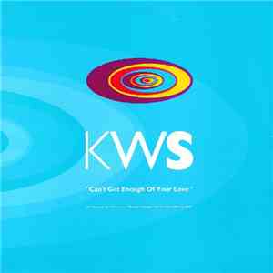 KWS - Can't Get Enough Of Your Love mp3 album
