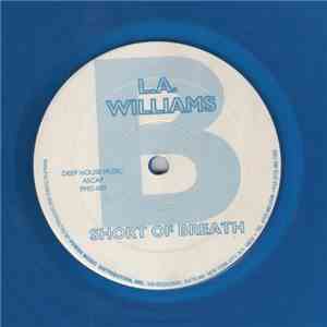 L.A. Williams - Short Of Breath mp3 album