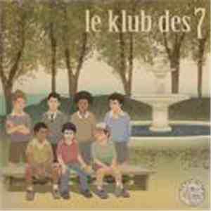 Le Klub Des 7 - Klub Des 7 mp3 album