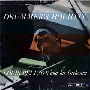 Louie Bellson And His Orchestra - Drummers Holiday mp3 album