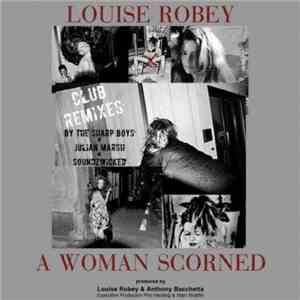 Louise Robey - A Woman Scorned mp3 album
