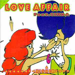 Love Affair Feat. Cinda - Higher mp3 album
